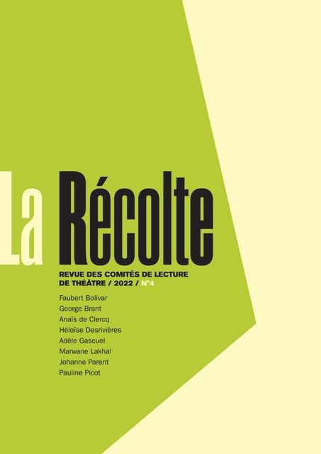 Récolte (La) : revue des comités de lecture de théâtre, n° 4