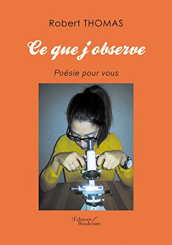 Ce que j'observe - Poésie pour vous