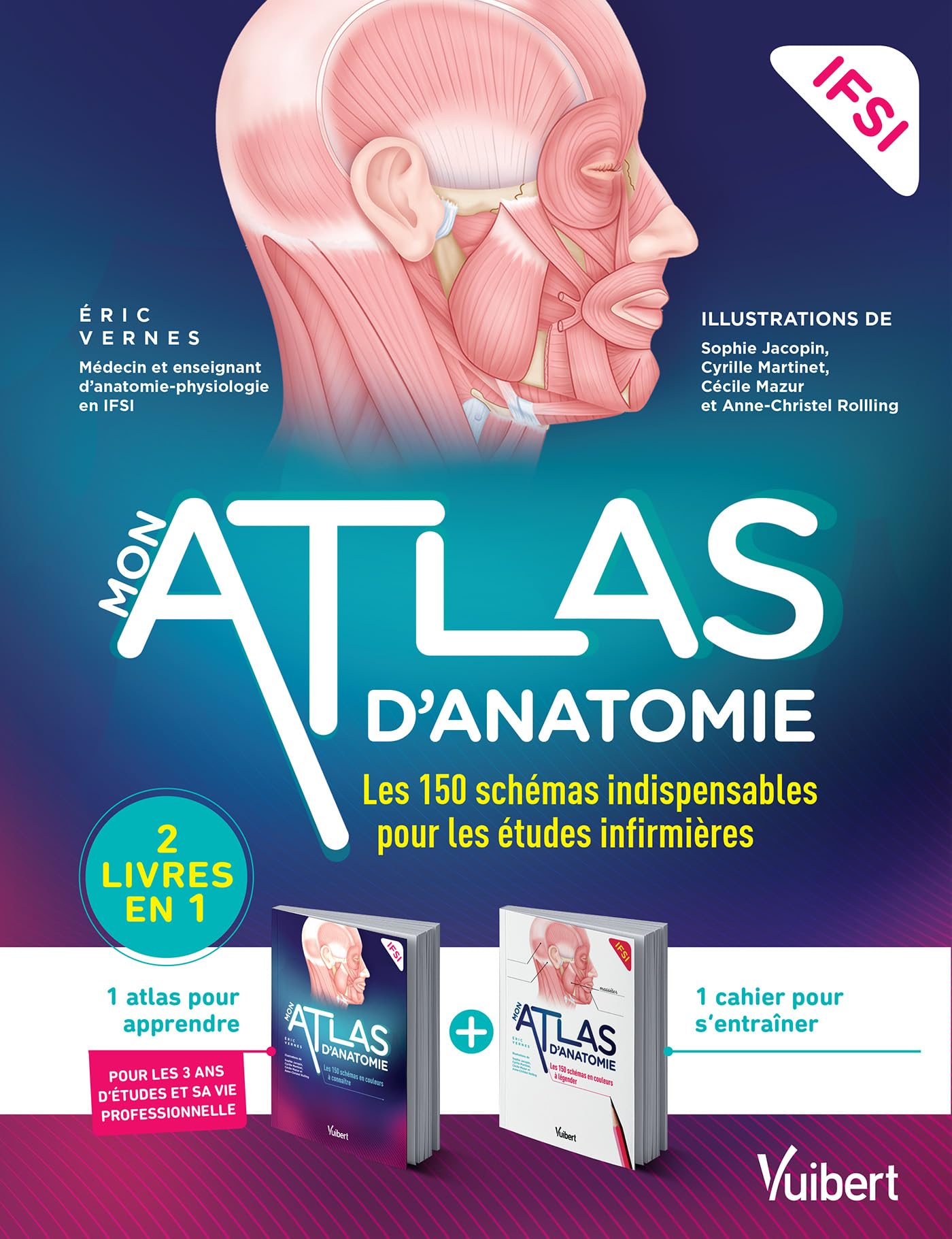 Mon atlas d'anatomie, IFSI : les 150 schémas indispensables pour les études infirmières