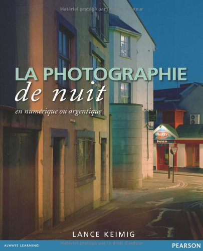 La photographie de nuit : en numérique ou argentique