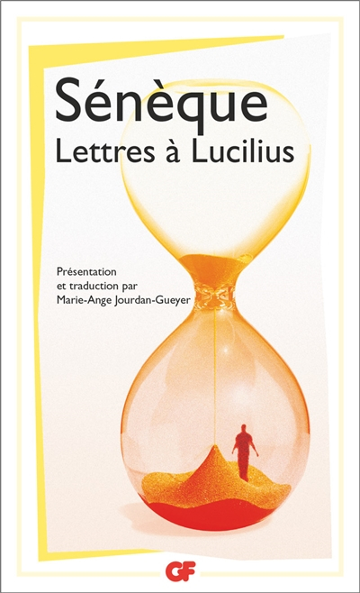 Lettres à Lucilius : 1 à 29, (Livres I à III)