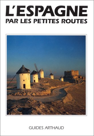 L'Espagne par les petites routes