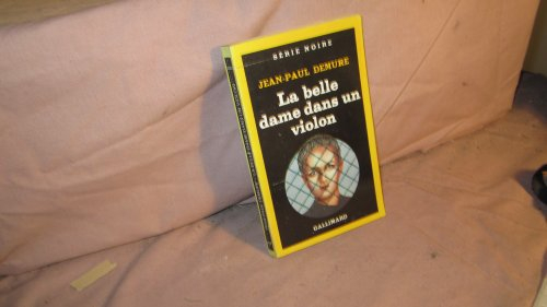 La Belle dame dans un violon