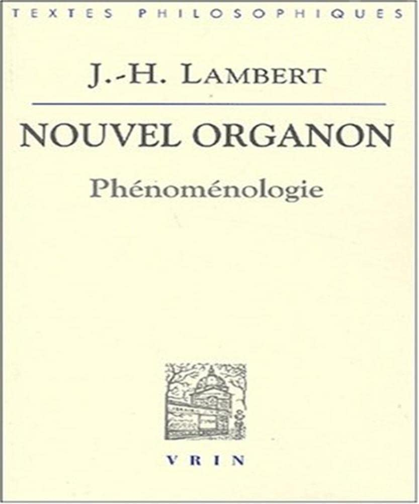 Nouvel Organon : Phénoménologie