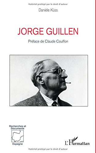 Jorge Guillén : les lumières et la lumière