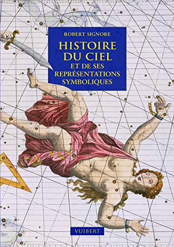 Histoire du ciel et de ses représentations symboliques