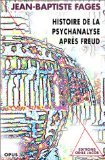 Histoire de la psychanalyse après Freud