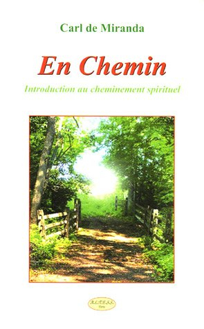 En chemin : introduction au cheminement spirituel