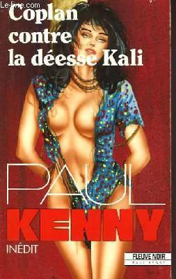 Coplan contre la déesse Kali