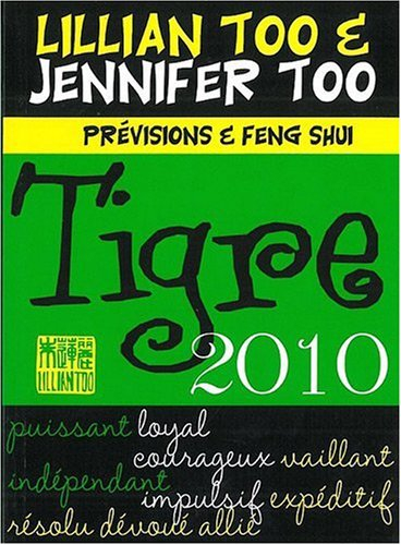 Tigre 2010 : prévisions et feng shui