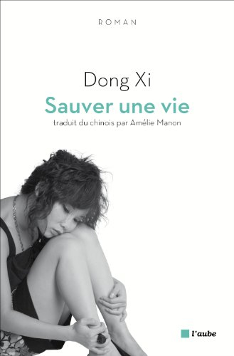 Sauver une vie : court roman