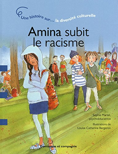 Amina subit le racisme : histoire sur... la diversité culturelle