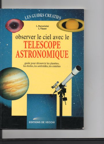 Observer le ciel avec le télescope astronomique