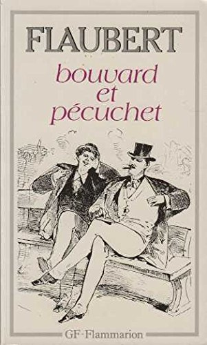 Bouvard et Pécuchet. Dictionnaire des idées reçues