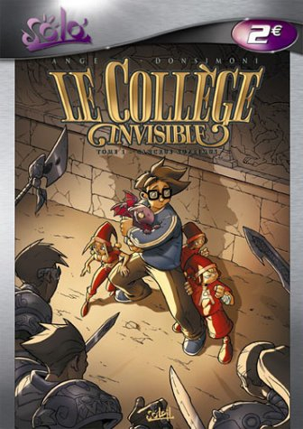 Le collège invisible. 1