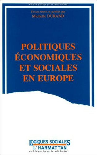 Politiques économiques et sociales en Europe