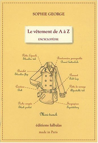 Le vêtement de A à Z : encyclopédie thématique de la mode et du textile