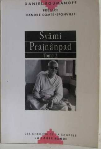 Swami Prajnanpad. Vol. 2. Le Quotidien illuminé