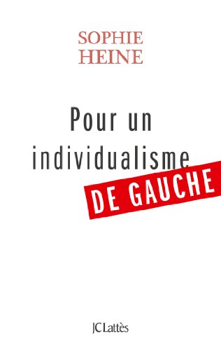 Pour un individualisme de gauche