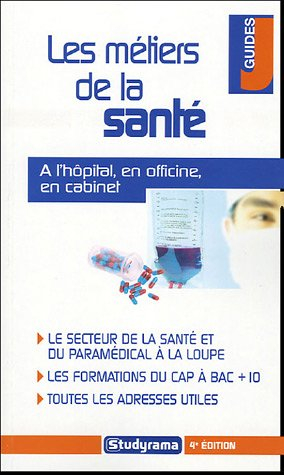 les métiers de la santé