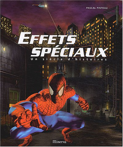 Effets spéciaux : un siècle d'histoires