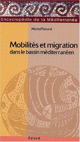 Mobilités et migrations dans le bassin méditerranéen