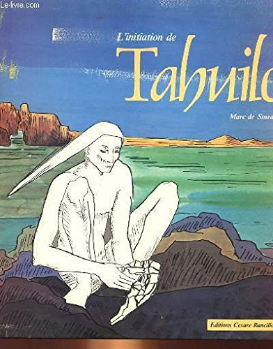 l'initiation de tahuilc