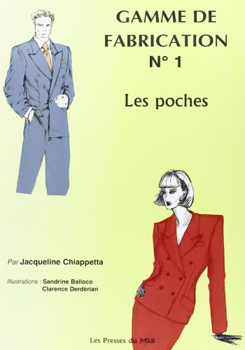 Gamme de fabrication. Vol. 1. Les poches
