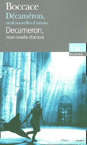 Décaméron : neuf nouvelles d'amour. Decameron : nove novelle d'amore