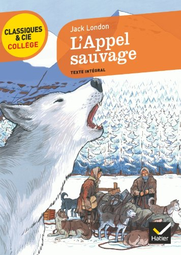L'appel sauvage : texte intégral