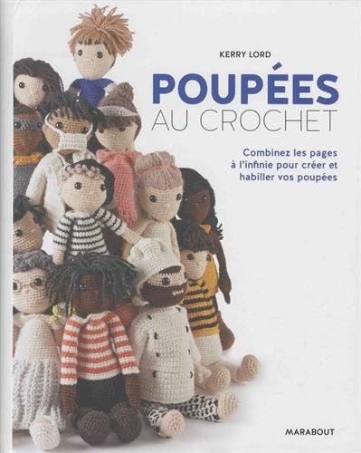Poupées au crochet : combinez les pages à l'infini pour créer et habiller vos poupées