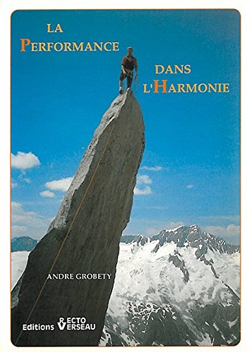 La Performance dans l'harmonie