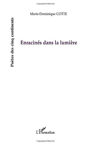 Enracinés dans la lumière
