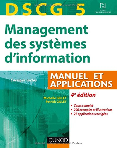 Management des systèmes d'information, DSCG 5 : manuel et applications, corrigés inclus