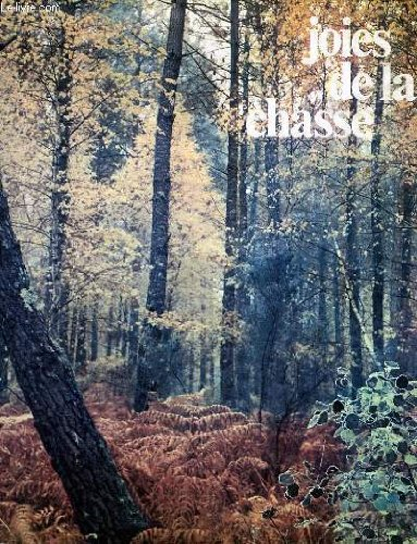 joies de la chasse