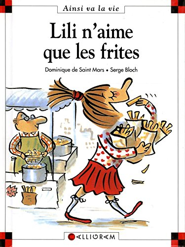 Lili n'aime que les frites