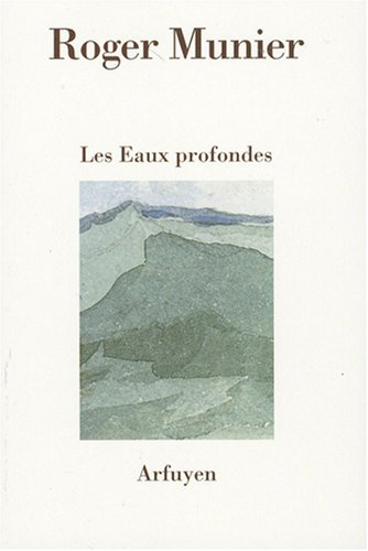 Les eaux profondes