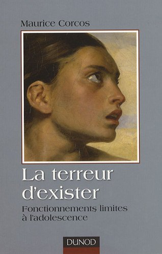 La terreur d'exister : fonctionnements limites à l'adolescence
