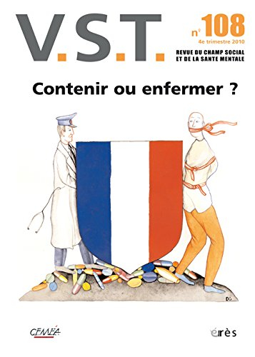 VST, n° 108. Contenir ou enfermer ?