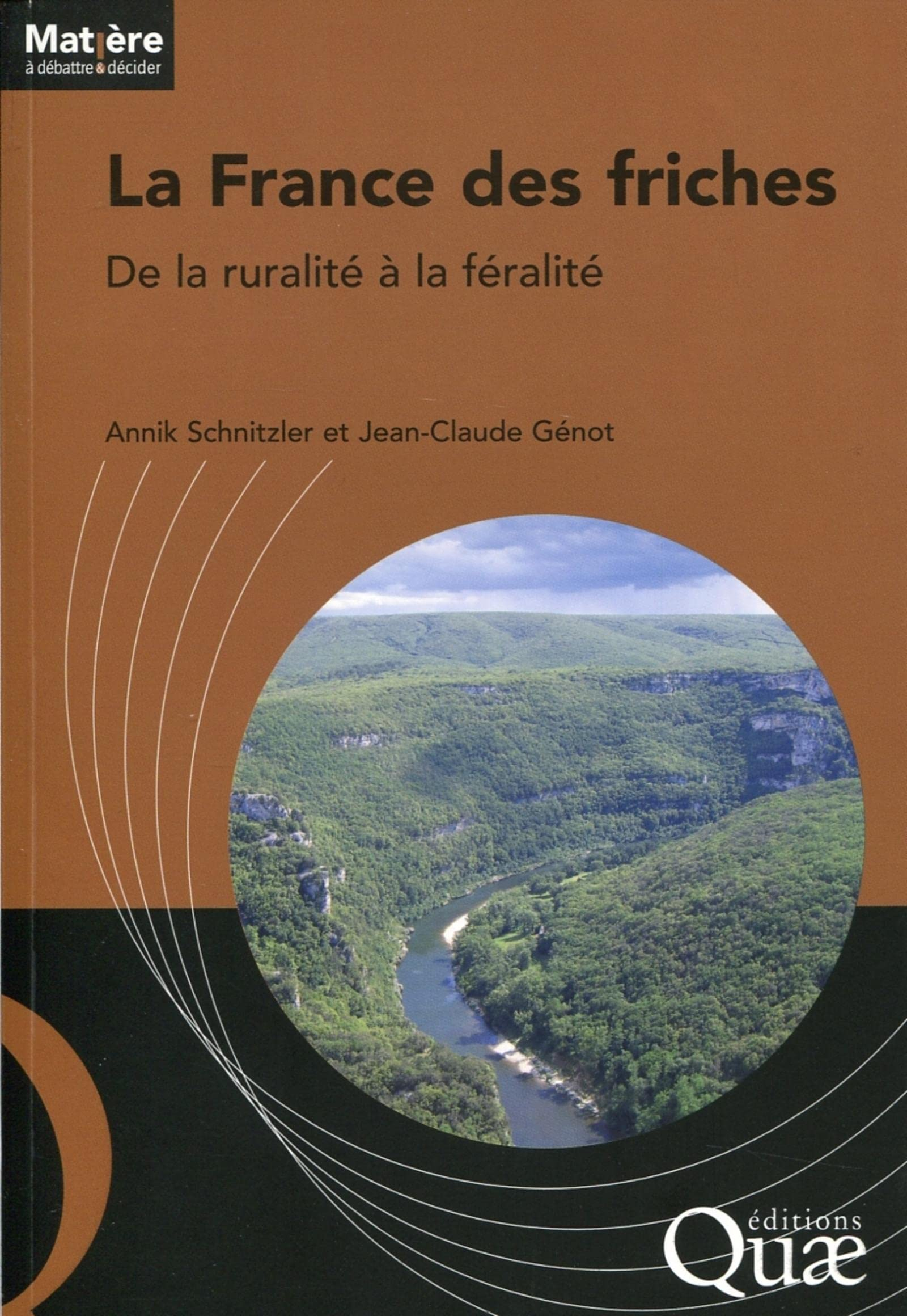 La France des friches : de la ruralité à la féralité