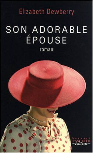 Son adorable épouse