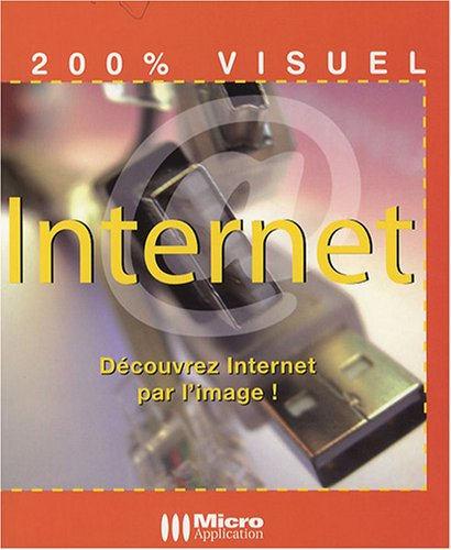 Internet : découvrez Internet par l'image !