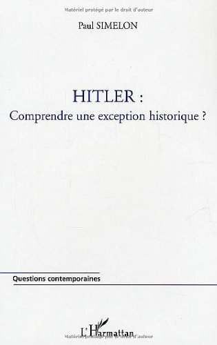 Hitler : comprendre une exception historique ?