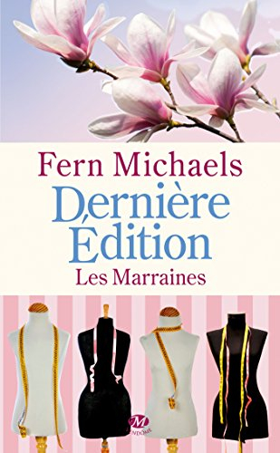 Les marraines. Vol. 3. Dernière édition