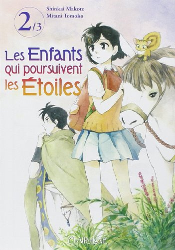 Les enfants qui poursuivaient les étoiles. Vol. 2