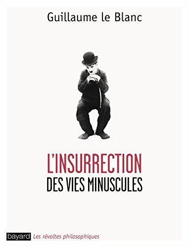 L'insurrection des vies minuscules