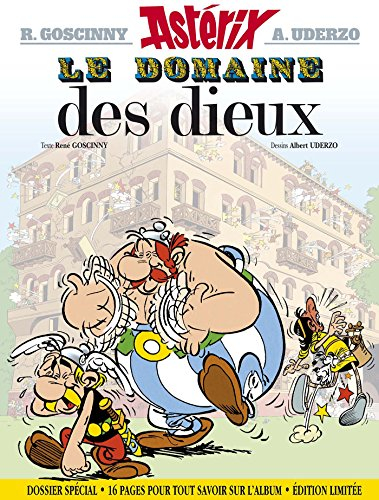 Une aventure d'Astérix. Vol. 17. Le domaine des dieux : version enrichie
