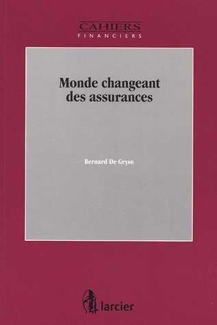 Monde changeant des assurances