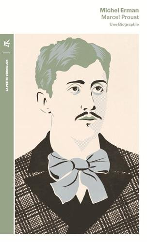 Marcel Proust : une biographie