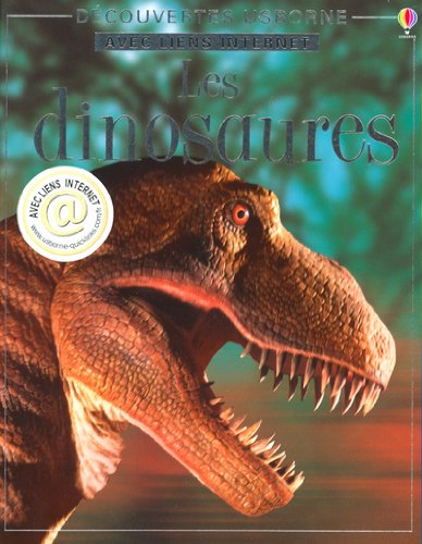 Les dinosaures : avec liens internet